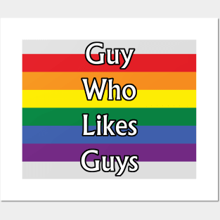 Guy who likes Guys Posters and Art